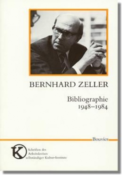 Bernhard Zeller : Bibliographie 1948-1984