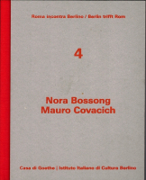 Nora Bossong - Mauro Covacich